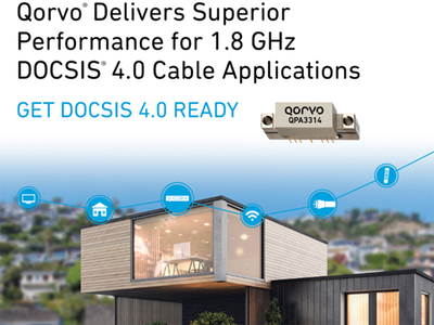 Qorvo為1.8 GHz DOCSIS 4.0線纜應(yīng)用帶來出眾性能的混合設(shè)備